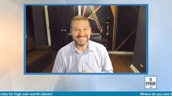 Why High Net Worth Clients Face Great Cyber Risk